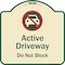 Signmission Designer Series-Active Driveway Do Not Block W/ Graphic Heavy-Gauge Alum, 18" x 18", TG-1818-9999 A-DES-TG-1818-9999 - alternate 1